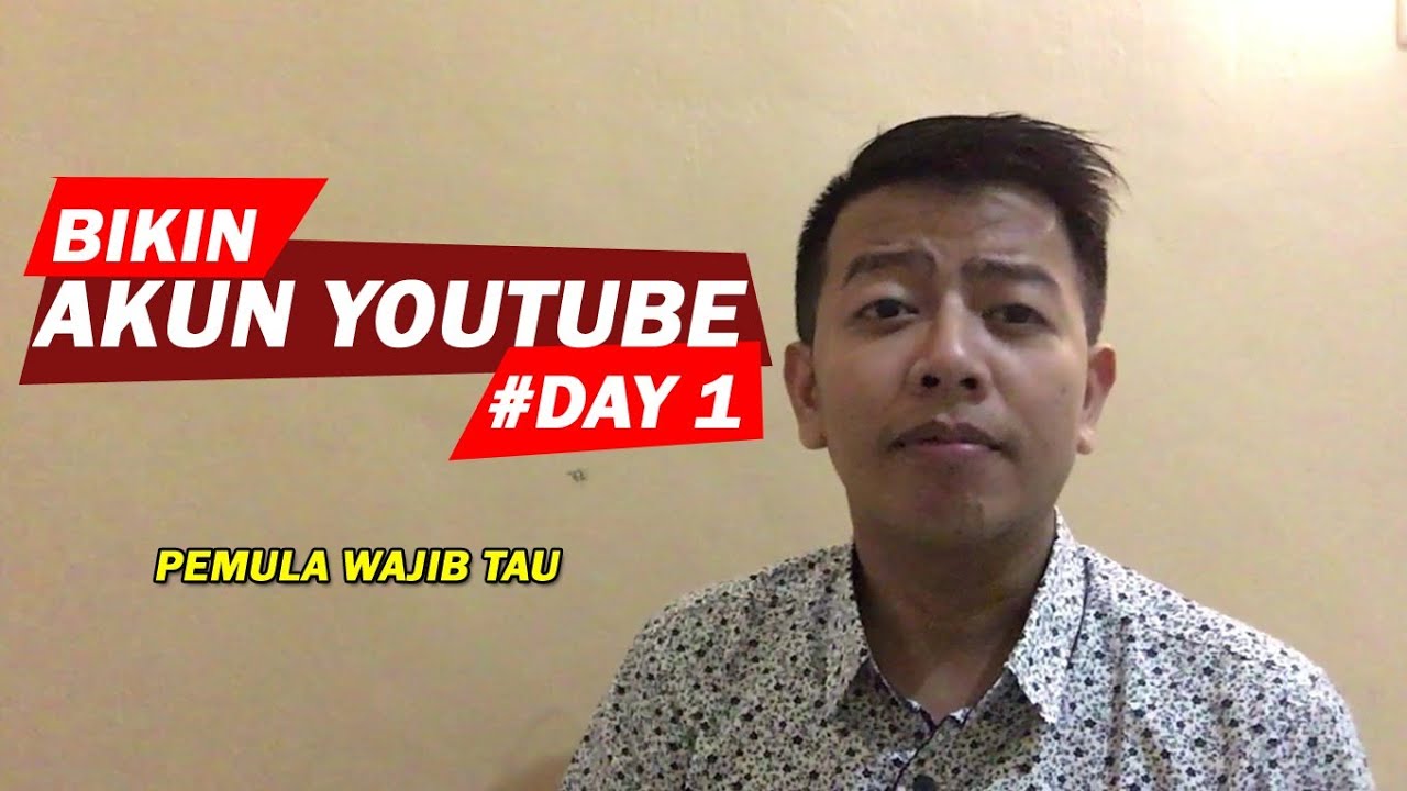 cara bikin akun youtube | DAY 1