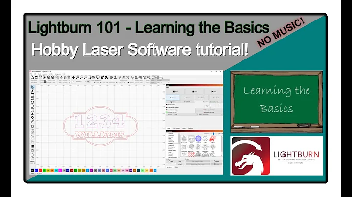 Lightburn 101   Learning Hobby Laser Software