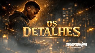 Os Detalhes Deus Estava Em Cada Pequeno Cuidado