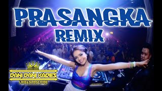 Prasangka remix(thomas arya)