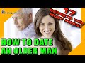 Dating An Older Man - 17 Secrets You MUST Know