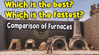 Comparison of Furnaces | Conan Exiles