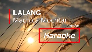 Download Lagu MACICA MUHTAR - ILALANG (KARAOKE DANGDUT) TANPA VOKAL | + #LIRIK MP3 Download Lagu MACICA MUHTAR - ILALANG (KARAOKE DANGDUT) TANPA VOKAL | + #LIRIK MP3