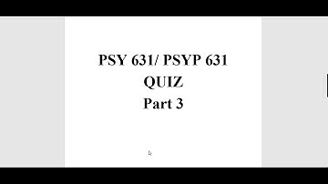 PSY631/PSYP 631 Quiz |Psy631 quiz 3| PSY631 Recent quiz | Psychological Testing & Measurement Quiz 3