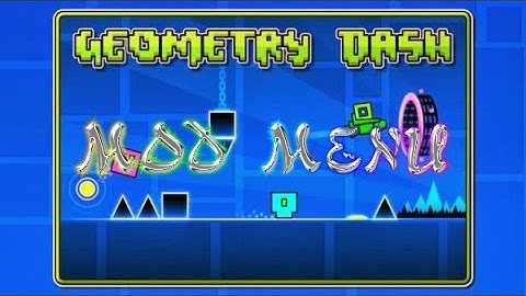 Geometry Dash Mod Menu!!!!!!!!