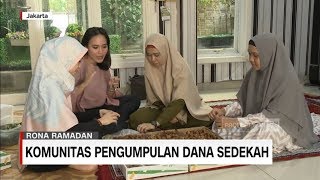 Komunitas Pengumpulan Dana Sedekah - Rona Ramadan 2019 Komunitas Pengumpulan Dana Sedekah - Rona Ramadan 2019