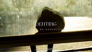 Denting  Melly Goeslaw cover By gonebloom
