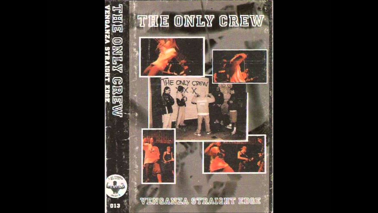 The Only Crew - Venganza Straight Edge - Only Crew