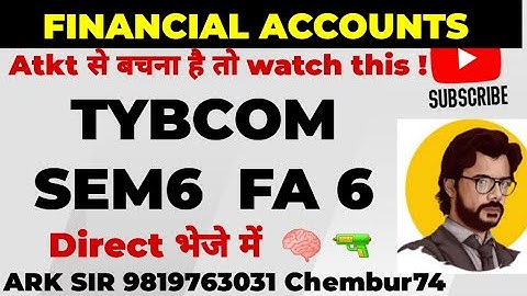 FINANCIAL Account Tybcom sem6 Atkt| Exam2025 | Time Table |Mumbai University Exam 2025 sem5|Ark sir