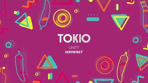 Tokio - Unity (Original Mix) [Hungarian Hot Wax]