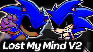 Lost My Mind V2 - Xain vs Sonic High Effort | Friday Night Funkin' Resimi