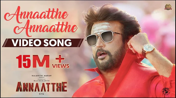 Annaatthe Annaatthe - Video Song | Annaatthe | Raj...