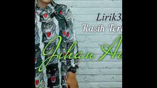 JIHAN AUDY - KASIH TERLARANG ( MP3 Audio)
