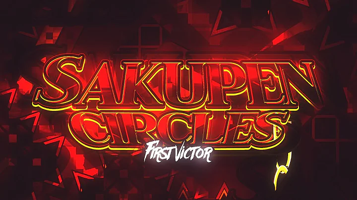 [FIRST VICTOR] Sakupen Circles // Nick24 // (HARDEST DEMON)
