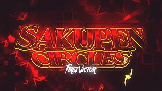 [FIRST VICTOR] Sakupen Circles // Nick24 // (HARDEST DEMON)