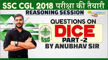 Dice Part -2 | Reasoning | Anubhav Dhankar |SSC CGL 2018