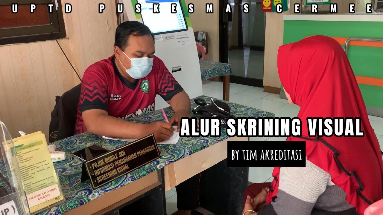 ALUR SKRINING VISUAL DI UPTD PUSKESMAS CERMEE