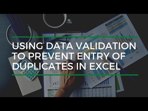 Using Data Validation to Prevent Entry of Duplicates In Excel