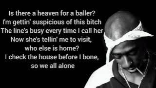 2Pac - Only Fear Of Death (Lyrics)