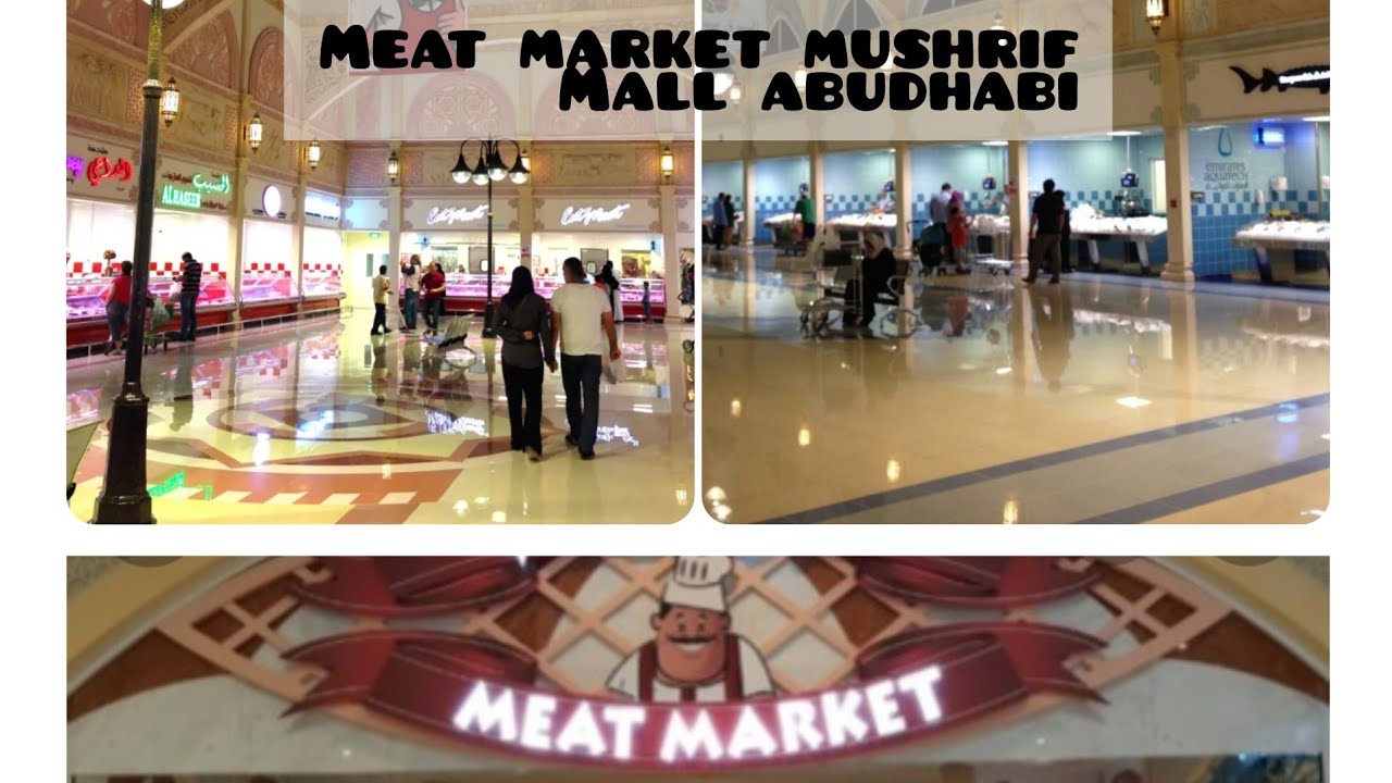 meat market || mushrifmall || abudhabi @ shopping  for sehri