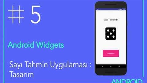 Android & Java : Sayı Tahmin Uygulaması - Tasarım