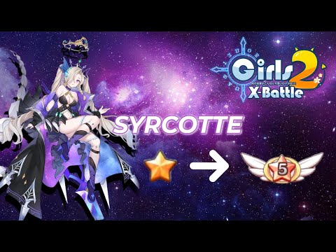 Syrcotte Road to Limit Break 5 - Girls X Battle 2