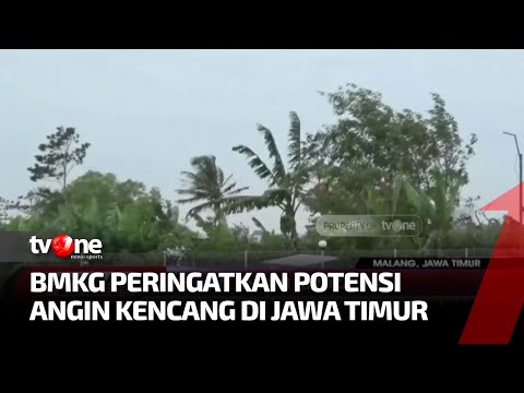 BMKG Malang Peringatkan Adanya Angin Kencang yang Landa Jawa Timur | Kabar Petang tvOne