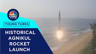 AgniKul Charts History, Launches The World's 1st Rocket With A SinglePiece 3DPrinted Engine