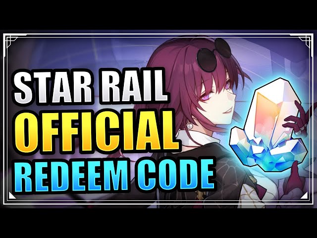 Honkai Star Rail Code List And How To Redeem 