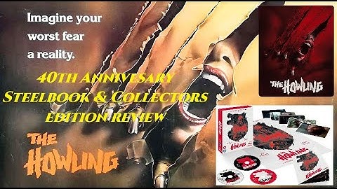 The Howling 40th Anniversary 4k Steelbook & Collectors Edition Review