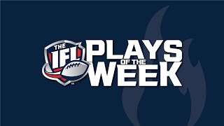 IFL plays of the Week - Week 5