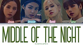 How Would BLACKPINK Sing ‘Middle of the night’ by Elley Duhé (Color Coded Lyrics) Resimi
