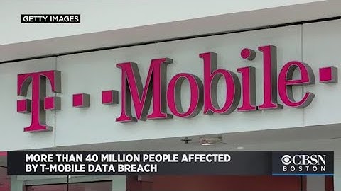 T-Mobile Data Breach: More Than 40 Million People Affected