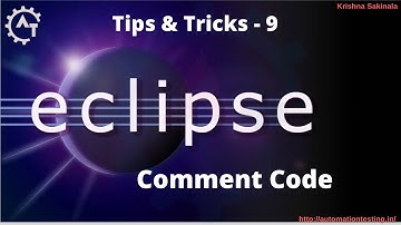 9. Comment Code in Eclipse | How to comment uncomment in eclipse | Eclipse shortcuts for comments