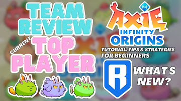 Axie Origins: S3 TEAM REVIEW | CURRENT TOP PLAYER | RON | Tutorial&Strategies | Axie Origins Update