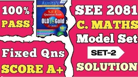 SEE Class 10 Maths Model Questions Solution 2081 | SEE Maths Asmita Publication Model Set 2 Solution