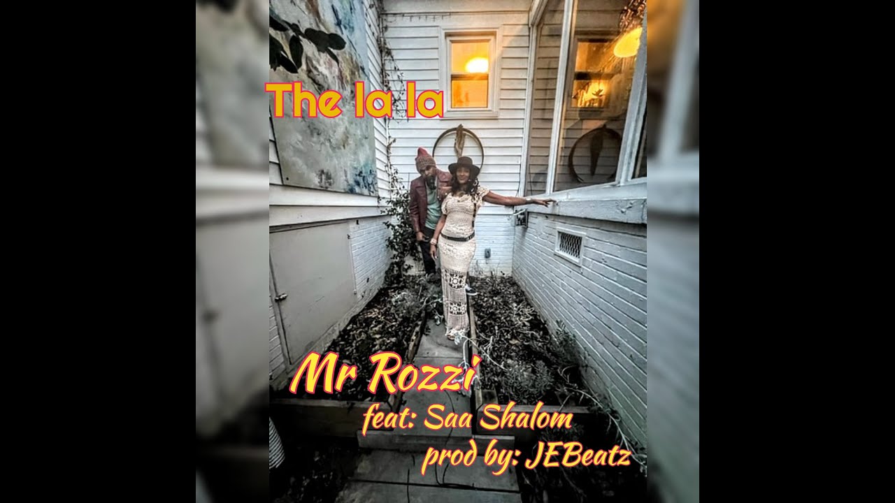 Mr Rozi Rani The la la Mr Rozzi feat: Saa Shalom - YouTube