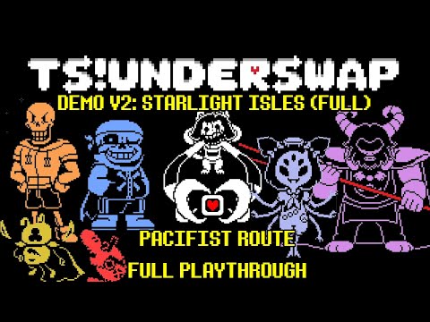 TS!UNDERSWAP DEMO V2.0 *PACIFIST* FULL PLAYTHROUGH (FAN-GAME) [ No Commentary | Secrets | Quests ]