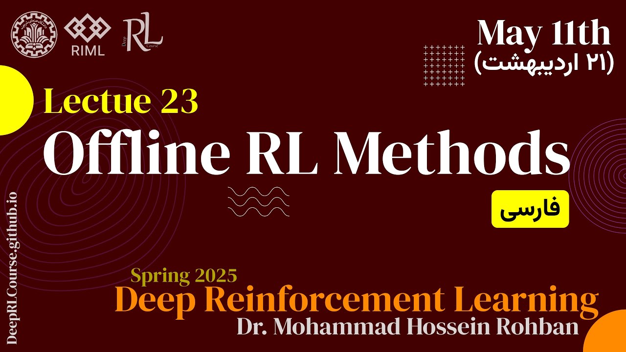 Lecture 23 | Offline RL Methods | Spring 25 - YouTube