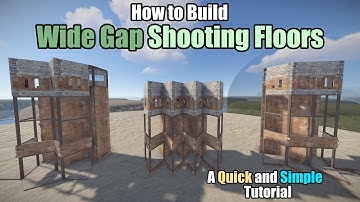 Wide Gap Shooting Floor Tutorial | Rust Base Builds 2022