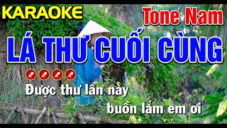 ➤ LÁ THƯ CUỐI CÙNG Karaoke Tone Nam | Bến Quê Karaoke