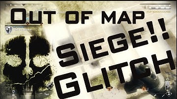 Out Of Map Glitch On Siege - On Call Of Duty Ghosts How To Get Out Of Map Glitches