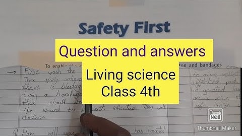 Class 4th || Living Science || Chapter no 3 . Safety First  || Question & answers