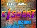KISMART HESHIMA Official Audio KISMART HESHIMA Official Audio