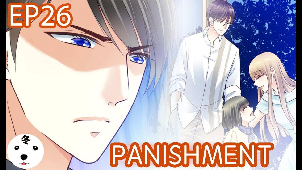 【WEEKDAY】Devil President Please Let Go EP26 PUNISHMENT(Original/Anime