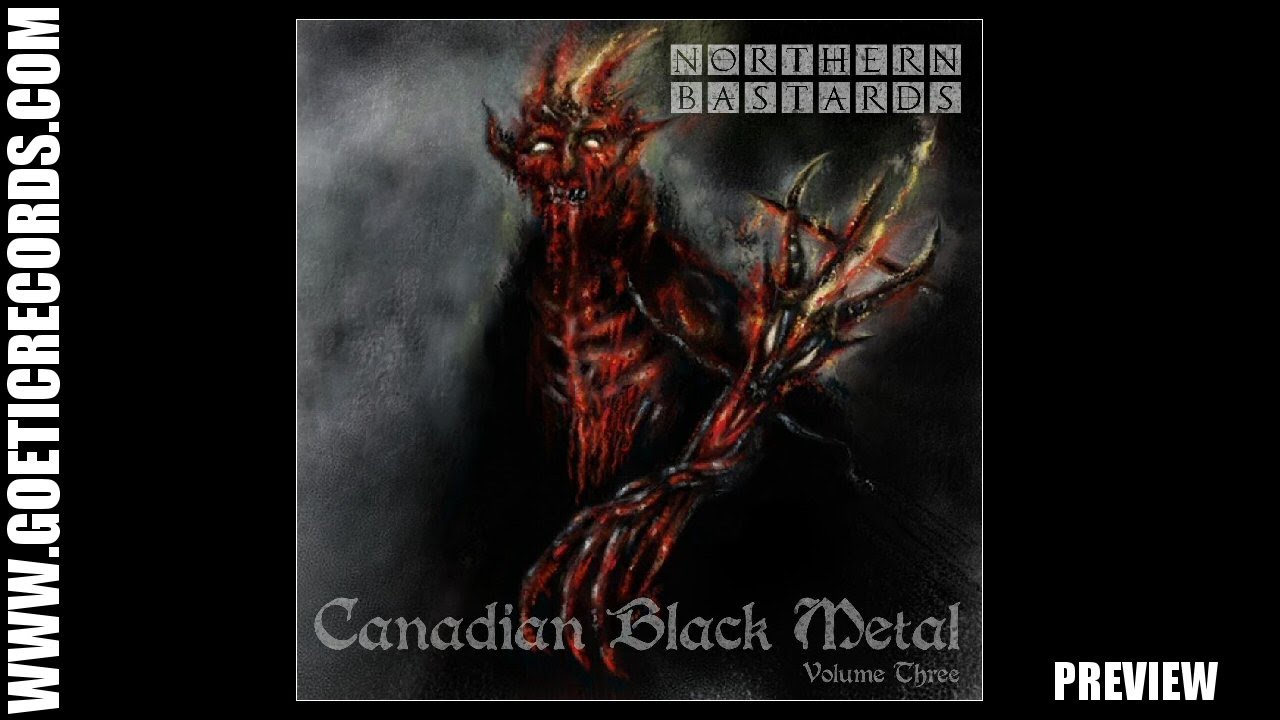 NORTHERN BASTARDS - Canadian Black Metal Vol 3 (OFFICIAL ALBUM TRAILER))