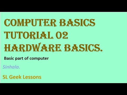 Computer Basics - Tutorial 02- part 01 | Hardware Basics ( Basic part ...