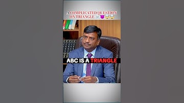 𝗔 𝗖𝗢𝗠𝗣𝗟𝗜𝗖𝗔𝗧𝗘𝗗 𝗤𝗨𝗘𝗦𝗧𝗜𝗢𝗡 𝗢𝗡 𝗧𝗥𝗜𝗔𝗡𝗚𝗟𝗘 #ias #ips #upsc #mockinterview #triangle #maths #interview