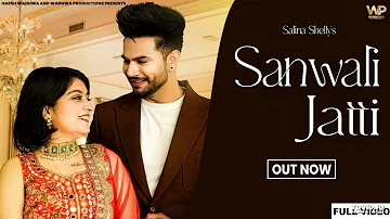 Sanwali Jatti : Salina Shelly Ft. Simarjiit Bal Harsh Wadhwa | Wadhwa Productions |