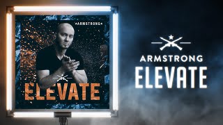 Armstrong - Elevate (Official Audio)